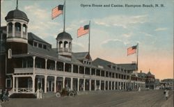 Opera House and Casino, Hampton Beach, N. H. Postcard