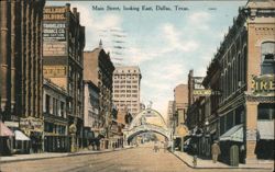 Main Street, looking East, Dallas, Texas Postcard
