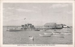 Smith & Gilmore, Fishing Pier, Hampton Beach, New Hampshire Postcard