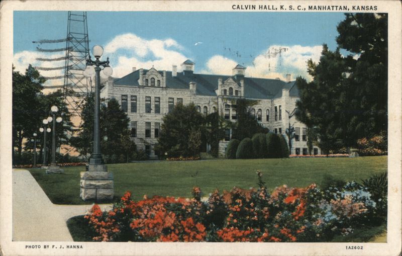 Calvin Hall, K. S. C., Manhattan, Kansas F. J. Hanna
