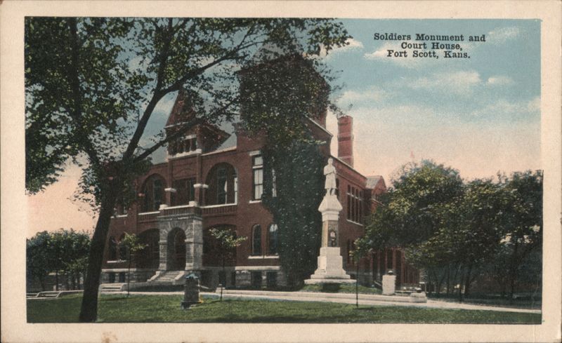 Soldiers Monument and Court House Fort Scott Kansas