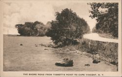 The Shore Road from Tibbett's Point to Cape Vincent, N.Y. Postcard