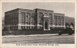Routt County Court House, Steamboat Springs, Colo. Postcard