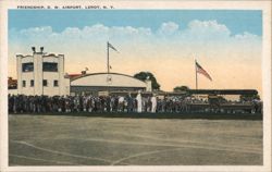 Friendship, D. W. Airport, LeRoy, N. Y. Postcard