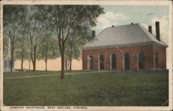 Hanover Courthouse, Near Ashland, Virginia Postcard