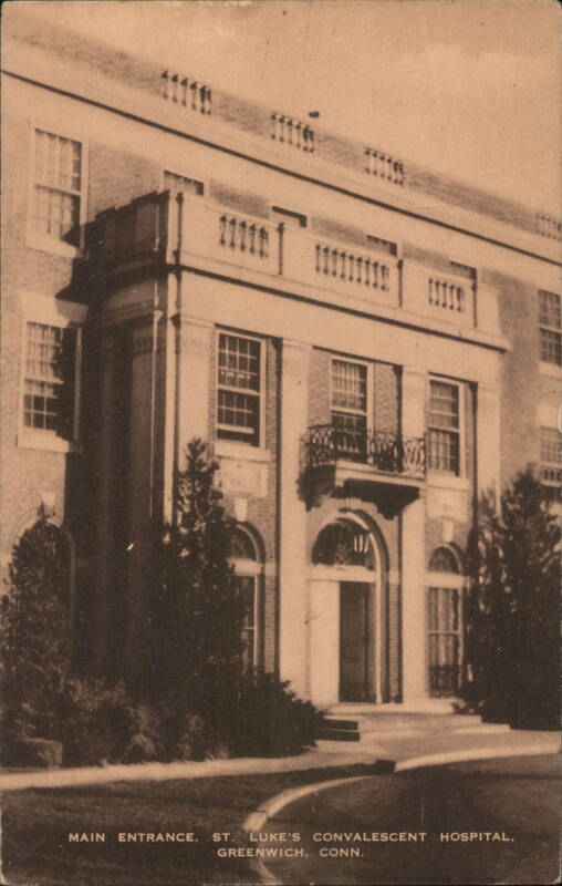 Main Entrance, St. Luke's Convalescent Hospital Greenwich Connecticut