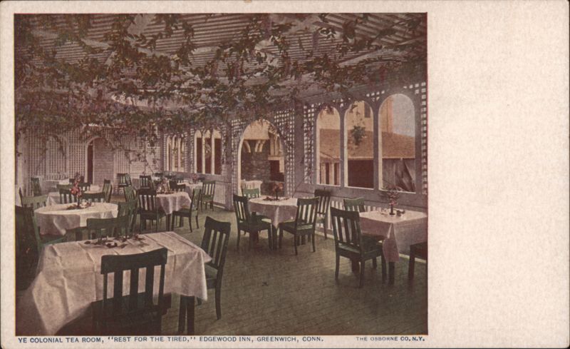 Ye Colonial Tea Room, 'Rest for the Tired,' Edgewood Inn Greenwich Connecticut