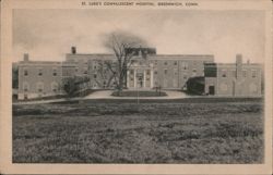 St. Luke's Convalescent Hospital, Greenwich, CT Postcard
