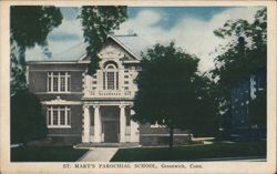 St. Mary's Parochial School, Greenwich, Conn. Postcard