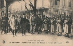 General Pershing Reviews the Guard of Honor Postcard