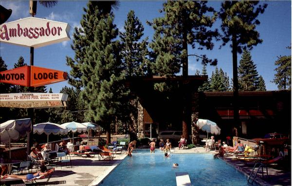 Ambassador Motor Lodge, 4130 Manzanita Ave., P.O. Box 4490 South Lake Tahoe California