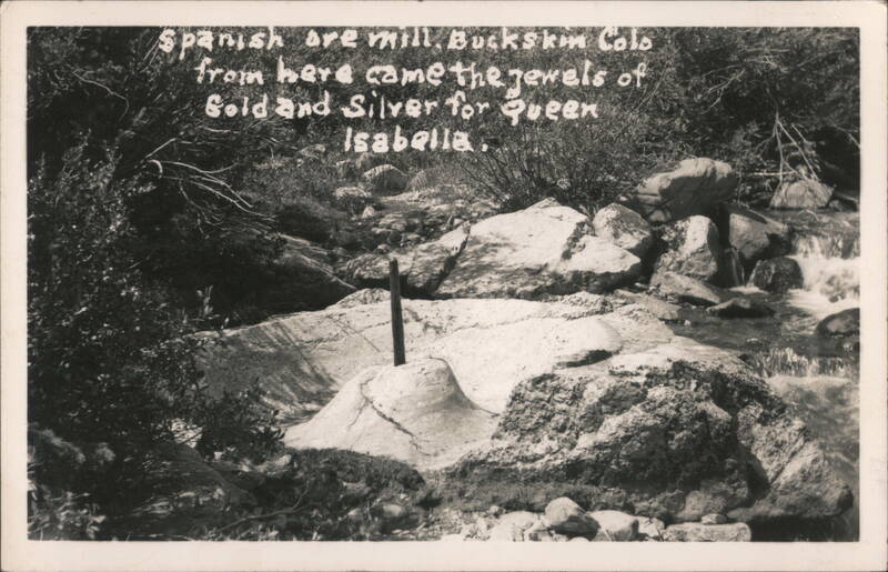 Spanish ore mill at Buckskin, CO for Queen Isabella Colorado