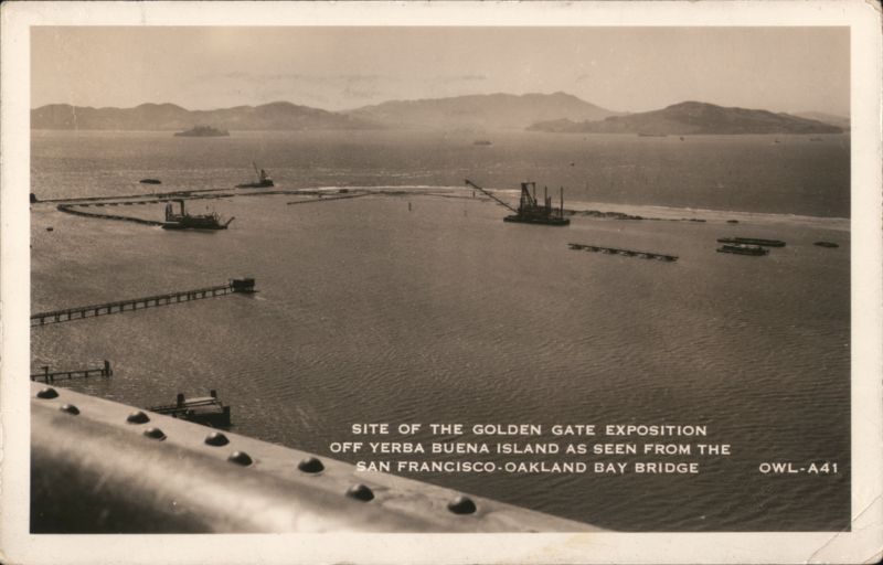 Golden Gate Exposition Site Construction from Bay Bridge San Francisco California