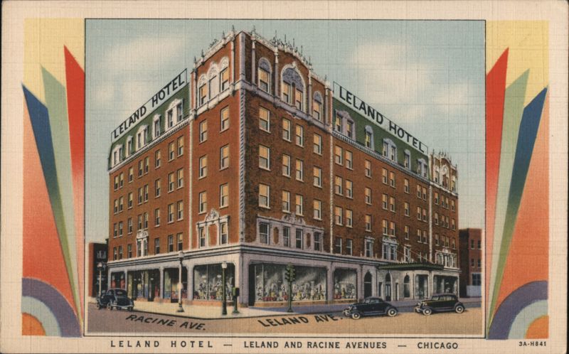 Leland Hotel at Leland and Racine Avenues, Chicago Illinois