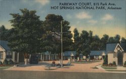 Parkway Court, Hot Springs National Park, AR Postcard