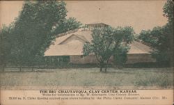 Big Chautauqua Auditorium, Clay Center, Kansas Postcard