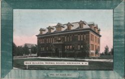 Main Building, Normal School, Aberdeen, SD Postcard