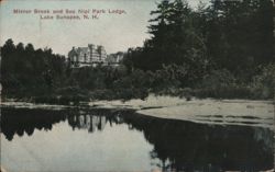 Mirror Brook and Soo Nipi Park Lodge on Lake Sunapee Postcard