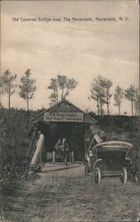 Old Covered Bridge over The Neversink, Neversink, NY Postcard