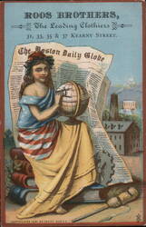 Roos Brothers Clothiers, Allegorical Woman with Globe & Boston Daily Globe Trade Card