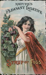 Syrup of Figs - Nature's Pleasant Laxative Trade Card