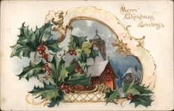 Merry Christmas Greetings with Holly and Snowy Church Scene Postcard