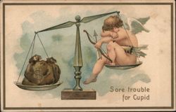 Cupid on Scale with Money Bags, 'Sore Trouble for Cupid' Postcard