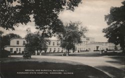 Medical and Surgical Building - Kankakee State Hospital Postcard