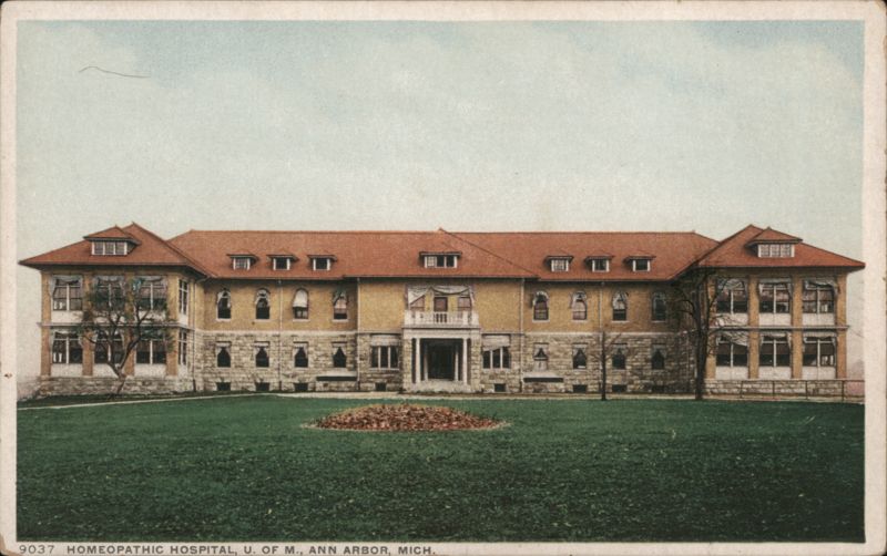 Homeopathic Hospital, U. of M., Ann Arbor Michigan