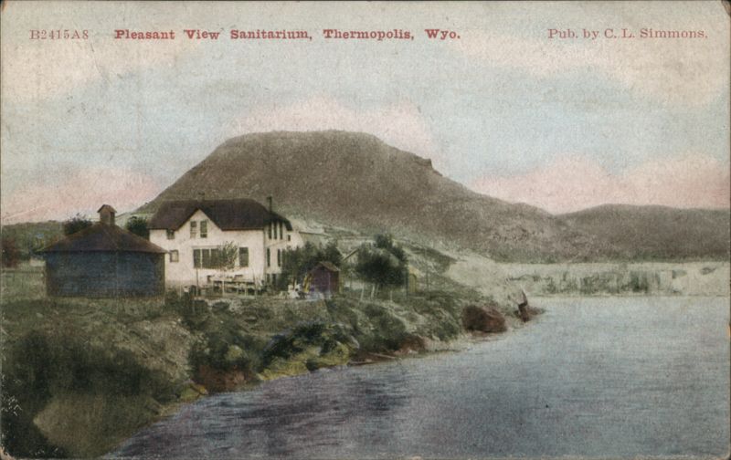 Pleasant View Sanitarium, River View Thermopolis Wyoming
