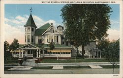 Whiting Mineral Springs Sanitarium and Baths, Martinsville Postcard