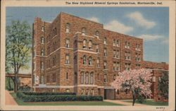 New Highland Mineral Springs Sanitarium, Martinsville, IN Postcard