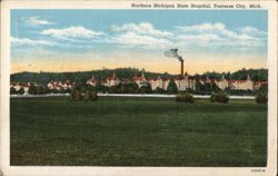 Northern Michigan State Hospital, Traverse City, MI Postcard