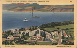 Veterans' Hospital, Fort Miley, Overlooking Golden Gate Postcard