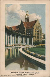Peristyle and St. Anthony Hospital, Douglas Park Postcard