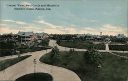 General View, Steel Circle and Hospitals, Soldiers' Home Postcard