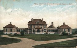 Mary Hitchcock Memorial Hospital, Hanover, NH Postcard