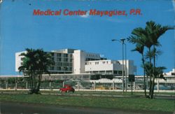 Medical Center, Mayagüez, Puerto Rico Postcard