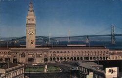 Ferry Building and Bay Bridge, San Francisco Postcard