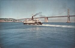 Ferry EUREKA and Bay Bridge, San Francisco Postcard