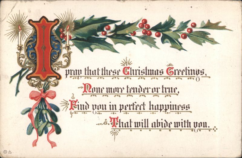 Christmas Greetings with Holly, Mistletoe, Candles, Decorative Initial I