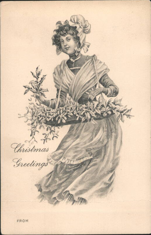 Christmas Greetings Woman in Bonnet Holding Mistletoe Basket