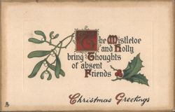 Christmas Greetings with Mistletoe and Holly Postcard