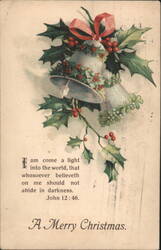 Christmas Bells, Holly, Berries & Red Ribbon with John 12:46 Quote Postcard