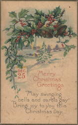 Merry Christmas Greetings with Holly, Mistletoe, Bells, and Snowy Village Postcard