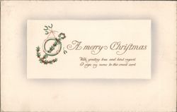 A Merry Christmas Greeting with Decorative C, Holly and Mistletoe Postcard