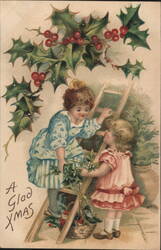Girls Decorating with Holly for Christmas, 'A Glad XMAS' Greeting Postcard