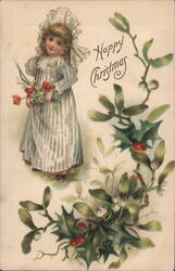 Young Girl with Flowers, Mistletoe, and Holly, Happy Christmas Greeting Postcard