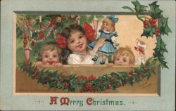 A Merry Christmas Children with Doll and Holly Decorations Postcard