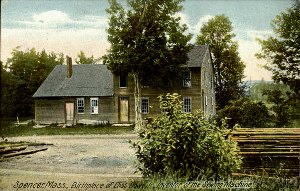 Birthplace Of Elias Howe Jr. Spencer Massachusetts